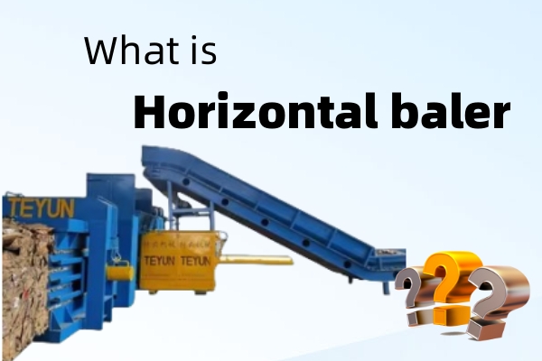 What is horizontal baler?