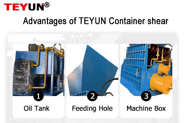 Advantages of TEYUN Container shear
