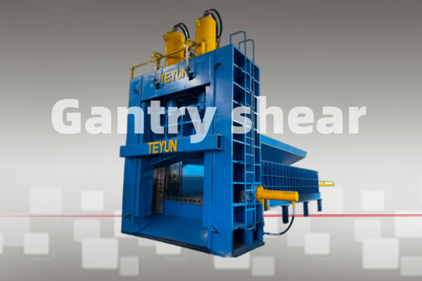 Excellent performance and processing advantages of gantry shears