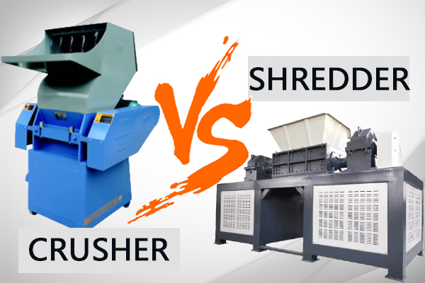 What is the Difference Between Shredder and Crusher